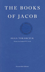 The Books of Jacob by Olga Tokarczuk